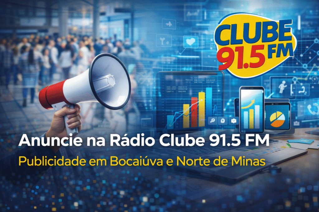 Anuncie na Rádio Clube 91.5 FM – Publicidade em Bocaiúva